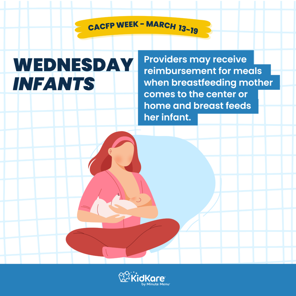 An image showing a breastfeeding woman. IT reads Wednesday Infants and provides information about breastmilk in CACFP.