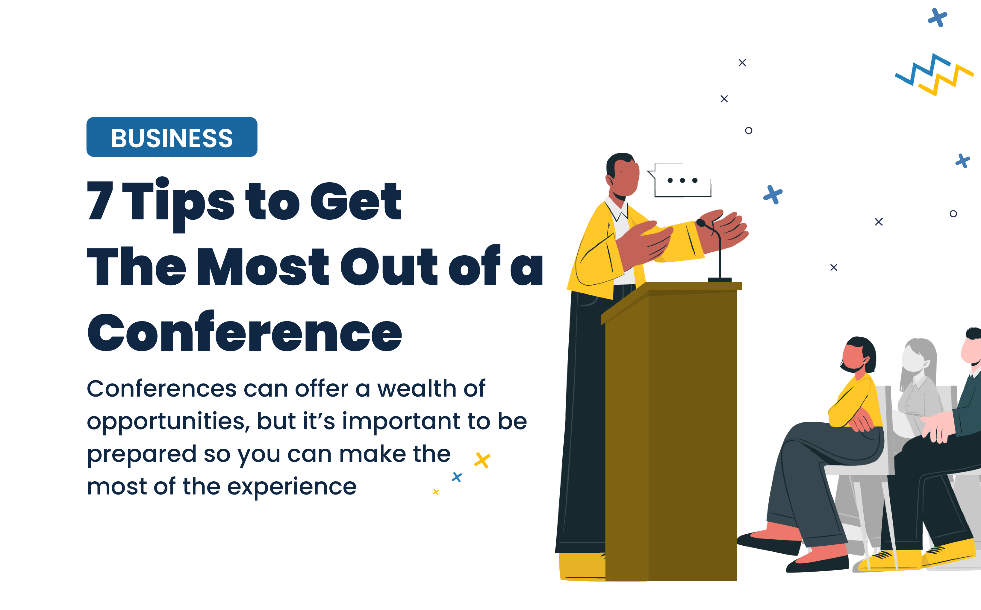 7 Tips to Get the Most Out of a Conference