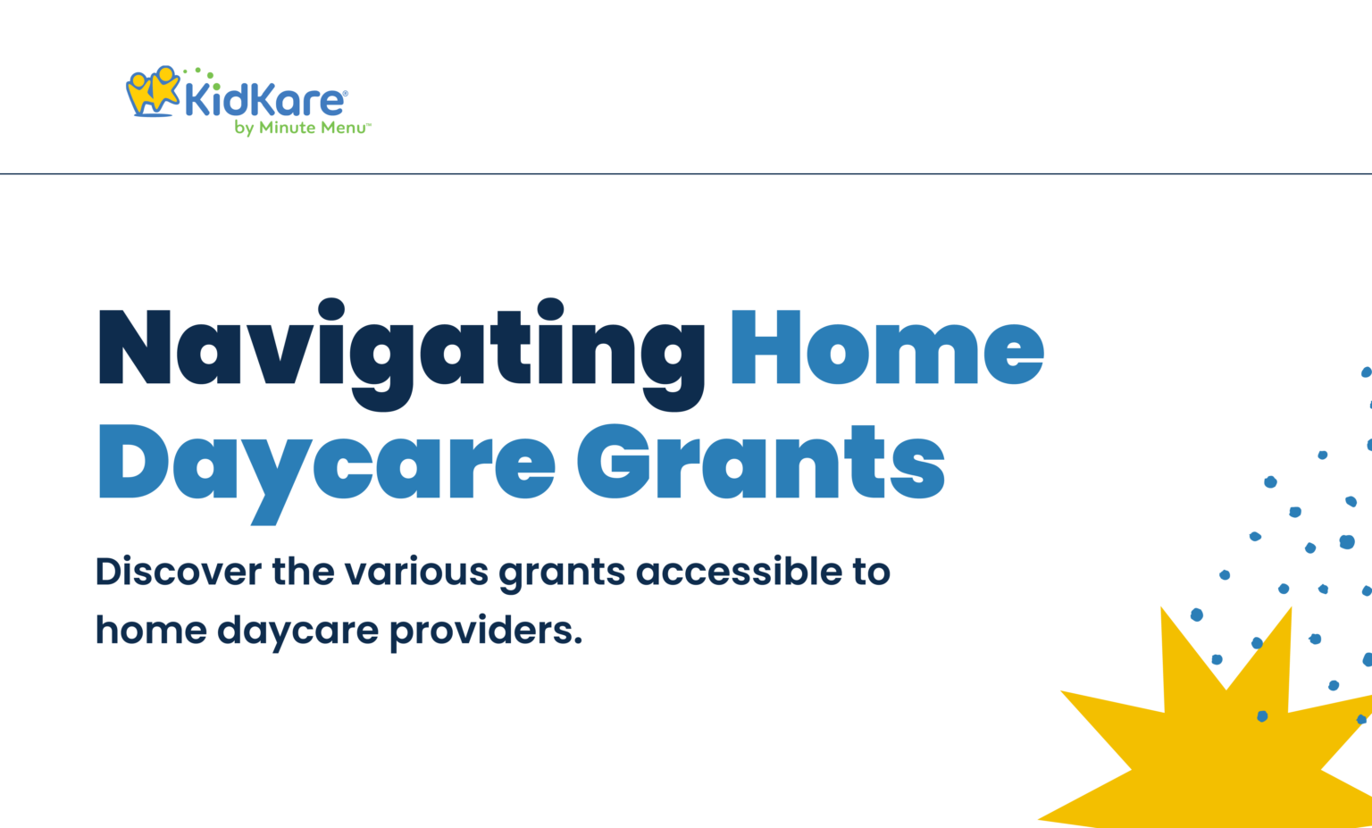 Navigating the World of Home Daycare Grants KidKare