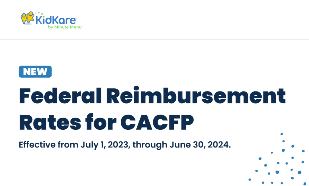 New Federal Reimbursement Rates for CACFP KidKare