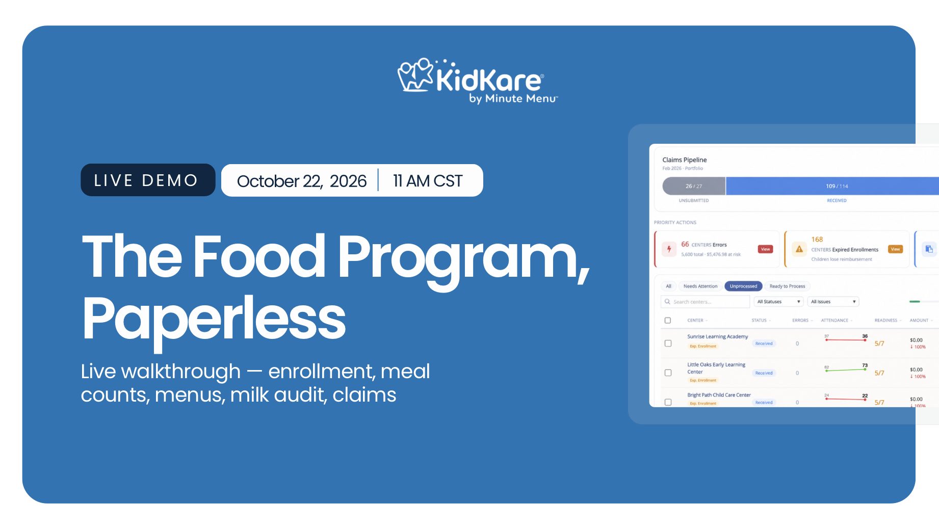 Food Program Software Demo: The Food Program Without the Paperwork — live KidKare walkthrough, Thursday, October 22, 2026 at 11:00 AM Central